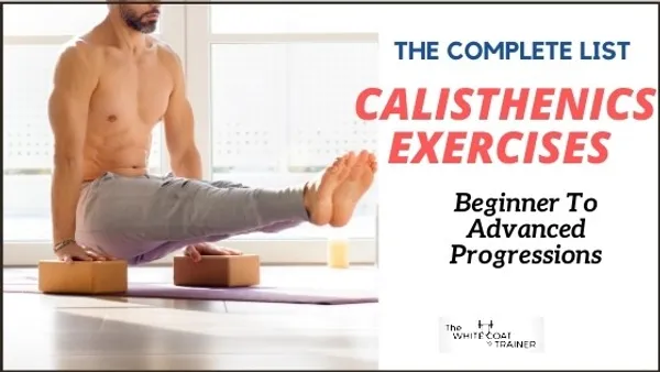 Calisthenics Exercises to Build Strength and Mobility